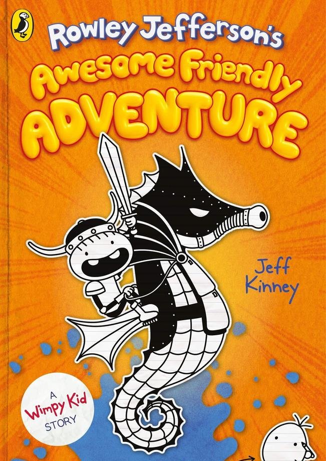 Rowley Jefferson's Awesome Friendly Adventure Book for Kids
