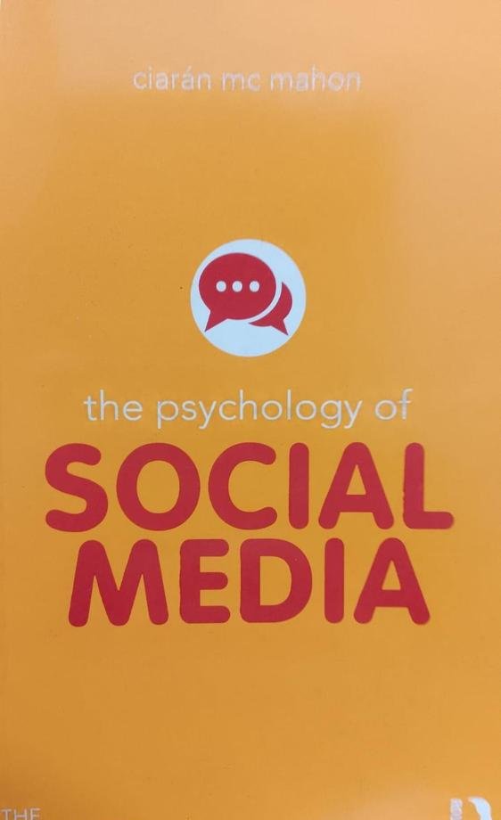 The Psychology of Social Media A5 Book by Ciarán Mc Mahon KS
